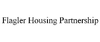 FLAGLER HOUSING PARTNERSHIP