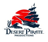 DESERT PIRATE PRODUCTIONS