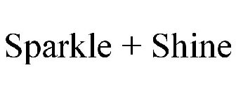 SPARKLE + SHINE