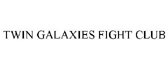 TWIN GALAXIES FIGHT CLUB