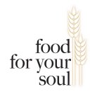 FOOD FOR YOUR SOUL MINISTRIES
