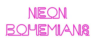 NEON BOHEMIANS