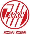 71 LARKIN HOCKEY SCHOOL