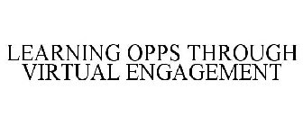 LEARNING OPPS THROUGH VIRTUAL ENGAGEMENT