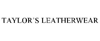 TAYLOR'S LEATHERWEAR