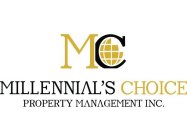 THERE ARE TWO LETTERS AT THE VERY TOP; THE LETTER M AND THE LETTER C. UNDERNEATH THESE TWO LETTERS, THERE ARE THE FOLLOWING WORDS/PUNCTUATION: MILLENNIAL'S CHOICE PROPERTY MANAGEMENT INC.