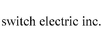 SWITCH ELECTRIC INC.