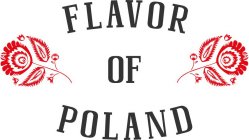 FLAVOR OF POLAND
