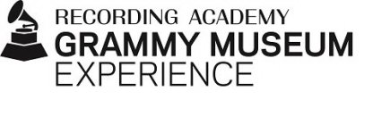 RECORDING ACADEMY GRAMMY MUSEUM EXPERIENCE