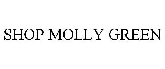 SHOP MOLLY GREEN