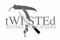 TWISTED SISTERS CREATIONS