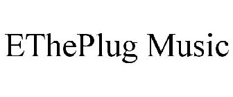 ETHEPLUG MUSIC