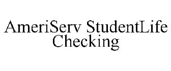 AMERISERV STUDENTLIFE CHECKING