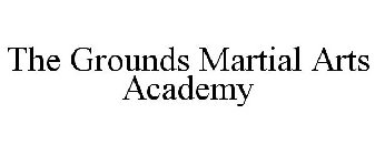 THE GROUNDS MARTIAL ARTS ACADEMY