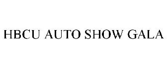 HBCU AUTO SHOW GALA