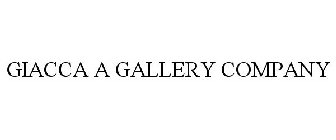 GIACCA A GALLERY COMPANY