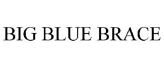 BIG BLUE BRACE