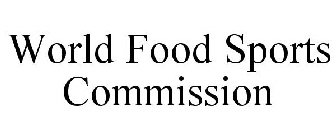 WORLD FOOD SPORTS COMMISSION