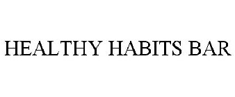 HEALTHY HABITS BAR