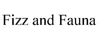 FIZZ AND FAUNA