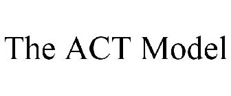 THE ACT MODEL