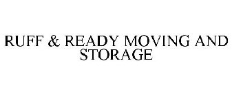 RUFF & READY MOVING AND STORAGE