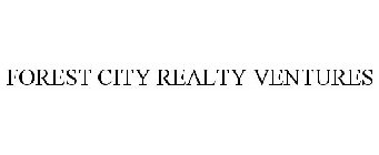 FOREST CITY REALTY VENTURES