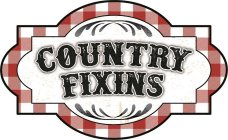 COUNTRY FIXINS