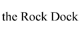 THE ROCK DOCK