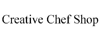 CREATIVE CHEF SHOP