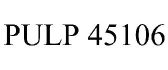 PULP 45106