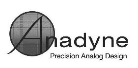 ANADYNE PRECISION ANALOG DESIGN