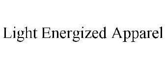 LIGHT ENERGIZED APPAREL