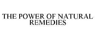 THE POWER OF NATURAL REMEDIES