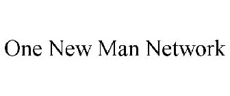 ONE NEW MAN NETWORK
