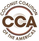 CCA COCONUT COALITION OF THE AMERICAS