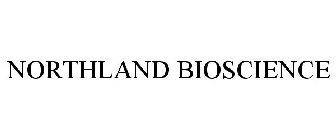 NORTHLAND BIOSCIENCE