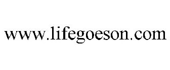 WWW.LIFEGOESON.COM