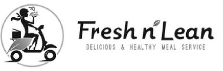 FRESH N' LEAN DELICIOUS & HEALTHY MEAL SERVICE