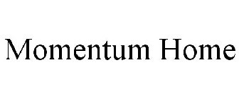 MOMENTUM HOME