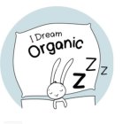 I DREAM ORGANIC