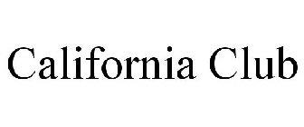 CALIFORNIA CLUB