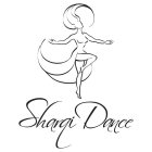 SHARQI DANCE