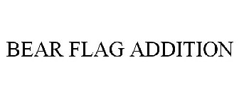 BEAR FLAG EDITION