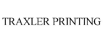 TRAXLER PRINTING