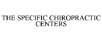 THE SPECIFIC CHIROPRACTIC CENTERS