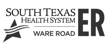 SOUTH TEXAS HEALTH SYSTEM ER WARE ROAD