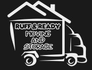 RUFF & READY MOVING AND STORAGE