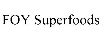 FOY SUPERFOODS