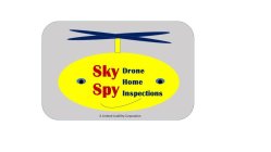 SKY SPY, DRONE HOME INSPECTIONS